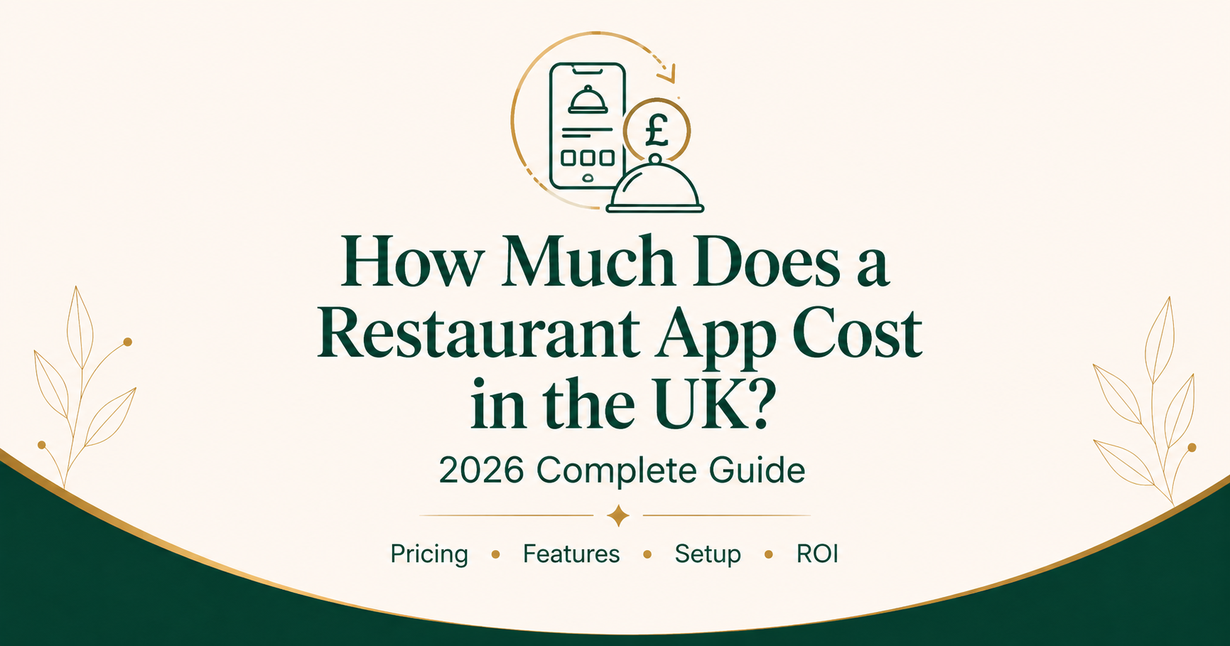 How Much Does a Restaurant App Cost in the UK? (2026 Complete Guide)